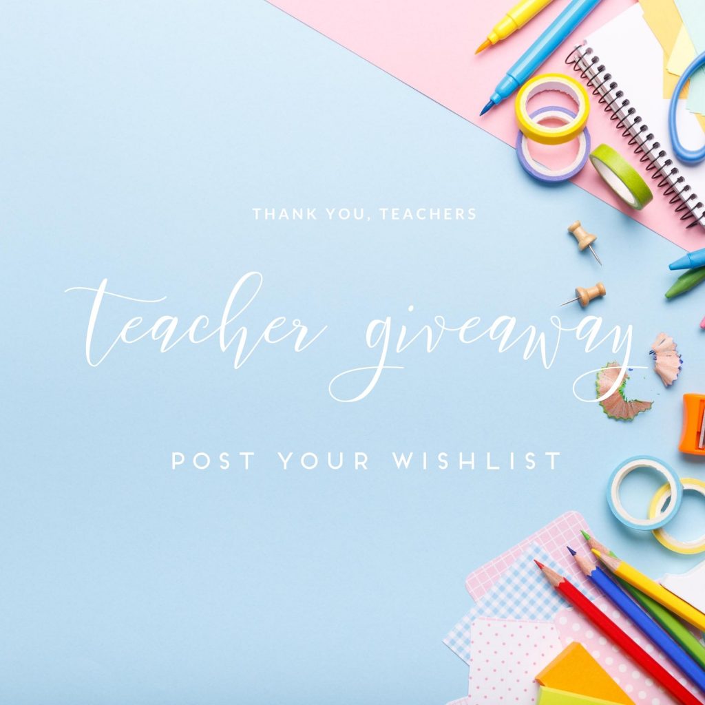 teacher giveaway graphic post your wishlist
